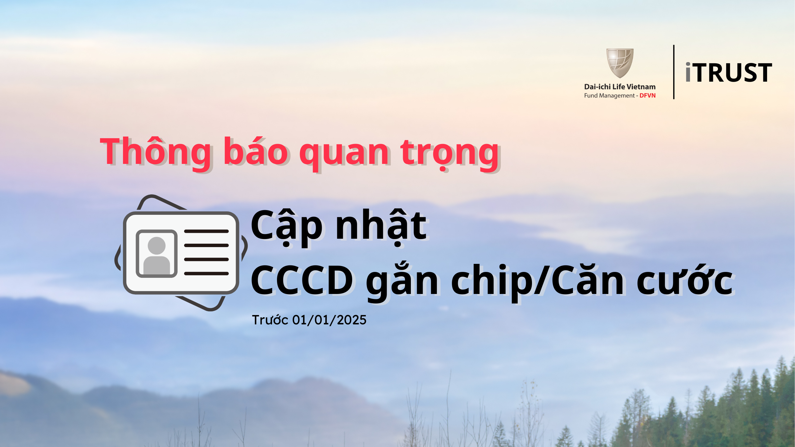 THÔNG BÁO VÀ HƯỚNG DẪN CẬP NHẬT CCCD GẮN CHIP/CĂN CƯỚC QUA ỨNG DỤNG ITRUST